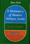 Arabic Dictionary: Hans Wehr Arabic Dictionary: Hans Wehr